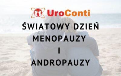 Światowy Dzień Menopauzy i Andropauzy