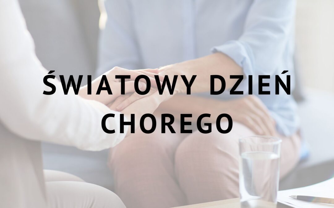 Światowy Dzień Chorego